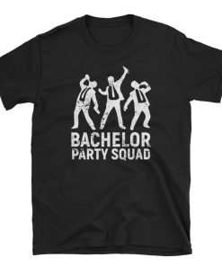 Bachelor Party Squad T Shirt