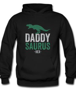 Daddy Saurus Funny Hoodie