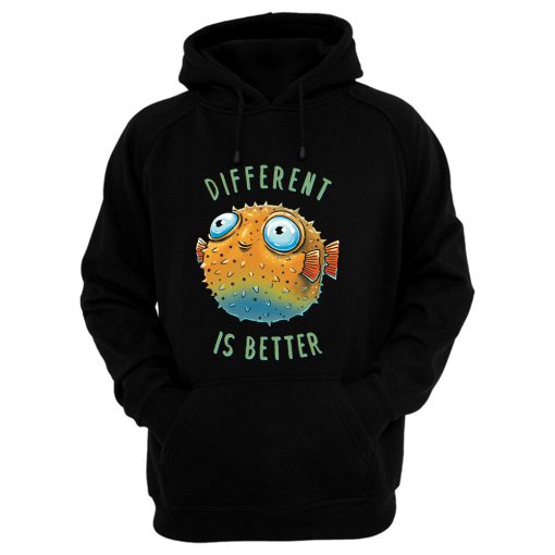 Different Is Better Hoodie