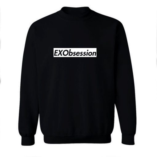 EXObsession Crew Sweatshirt
