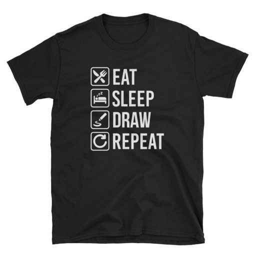 Eat Sleep Draw Repeat Digital Pencil Drawing T Shirt