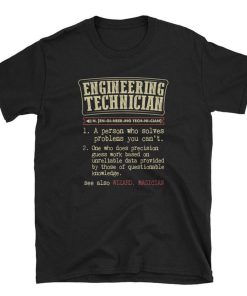 Engineering Technician Definition T Shirt