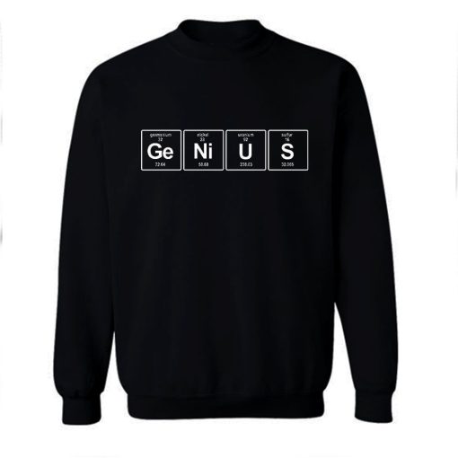 Genius Periodic Table Sweatshirt