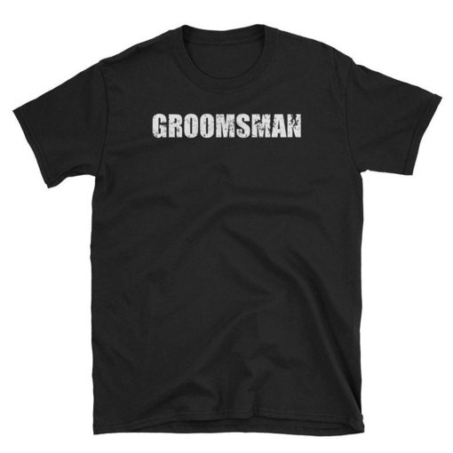 Groomsman T Shirt