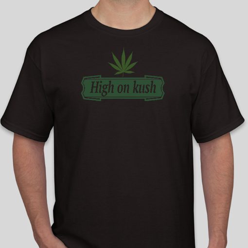 High on kush T Shirt