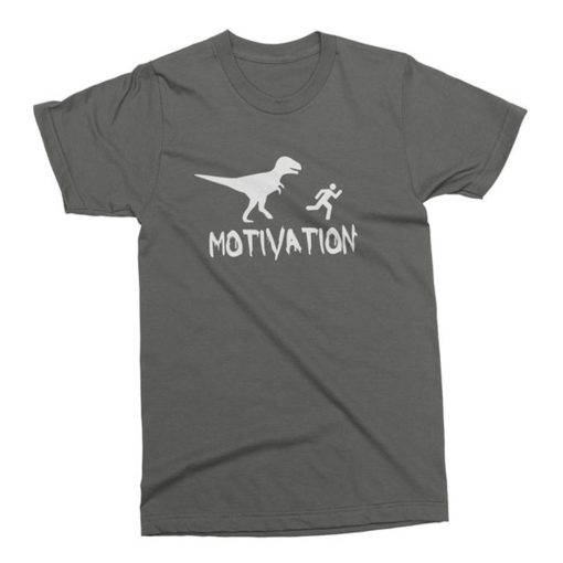 MOTIVATION Unisex Funny T shirt