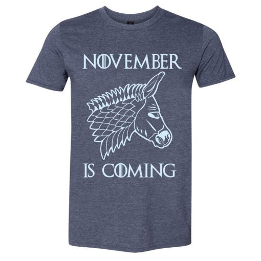 NOVEMBER IS COMING Democrat Donkey T Shirt