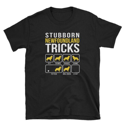 Newfoundland Stubborn Tricks Dog T Shirt
