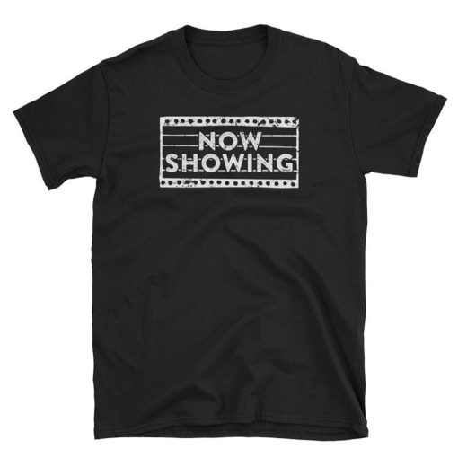 Now Showing T Shirt