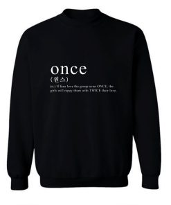 ONCE Definition Crew Sweatshirt