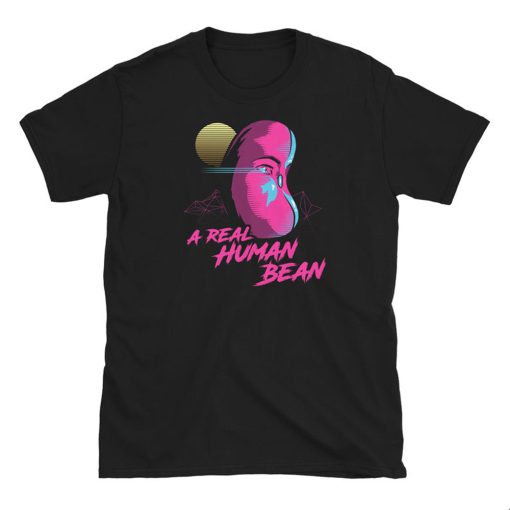 Real Human Bean T Shirt