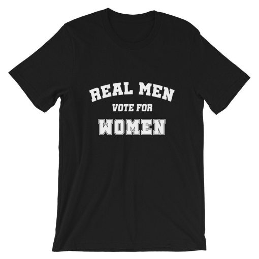 Real Men Vote for T Shirt