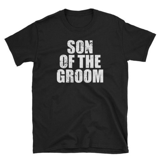 Son Of The Groom T Shirt