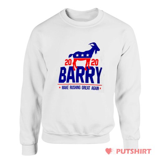 Barry Make Rushing Great Again Sweatshirt