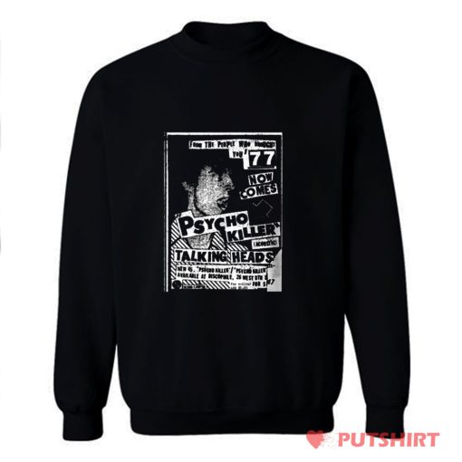 Psycho Killer 77 Sweatshirt