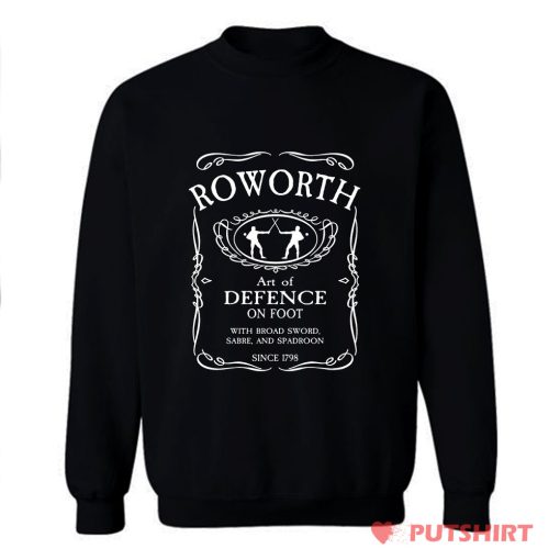 Roworth Art of Defence since 1798 Sweatshirt