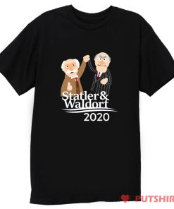 Statler Waldorf For 2020 T Shirt