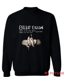 Billie Eilish T Shirt Where Do We Go World Tour Sweatshirt