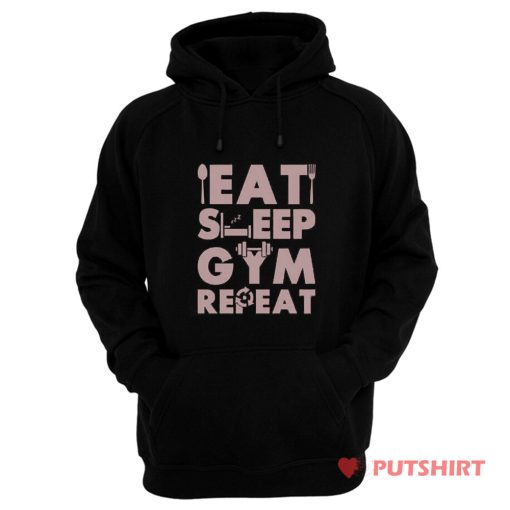 Eat Sleep Gym Repeat Hoodie