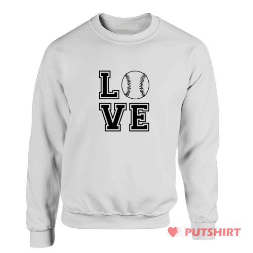 Love Baseball Sweatshirt