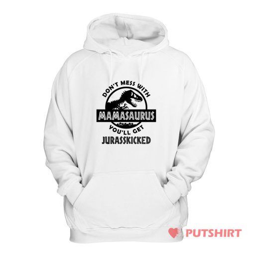 Mamasaurus Jurrasic Park Parody Hoodie
