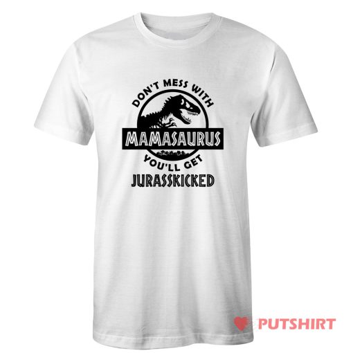 Mamasaurus Jurrasic Park Parody T Shirt