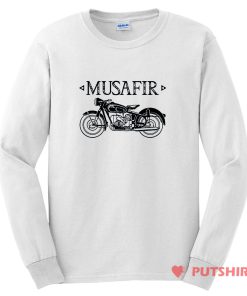 Musafir Go To Ride Long Sleeve
