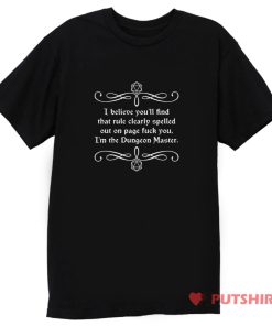 Page Fuck You Im the Dungeon Master T Shirt