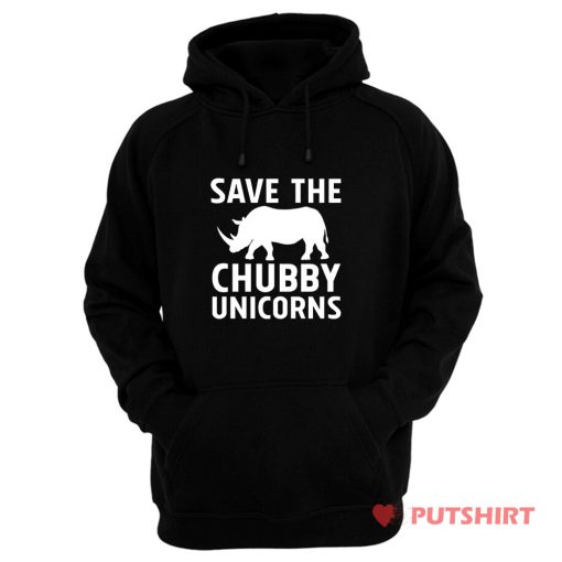 Save the Chubby Unicorns Hoodie