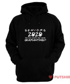 Senior 2020 The One Where They Are Quarantined Hoodie