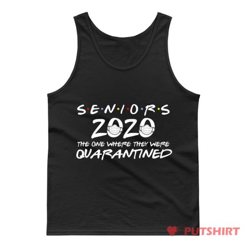 Senior 2020 The One Where They Are Quarantined Tank Top