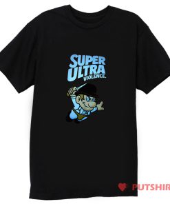 Super Ultra Violence Super Mario T Shirt