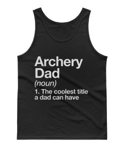 Archery Dad Definition Tank Top