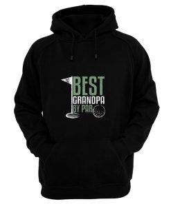 Best Grandpa By Par Golf Hoodie