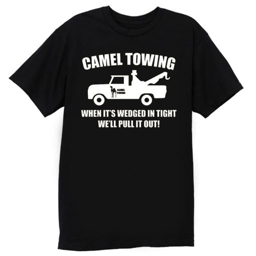 Camel Towing Adult Humor Rude T Shirt