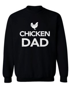 Chicken Dad Sweatshirt
