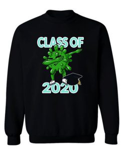 Class Of 2020 Dabbing Pandemic Graduation Quarantine Sweatshirt