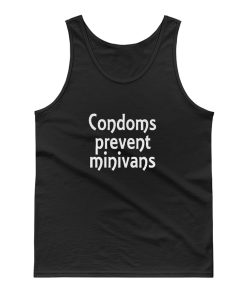 Condoms Prevent Minivans Safe Sex Tank Top