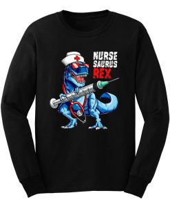 Dinosaur T rex Nurse Long Sleeve