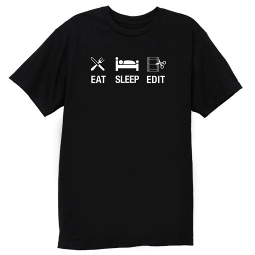 Director Eat Sleep Edit T Shirt