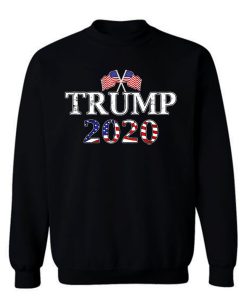 Donald Trump Election 2020 Flag Sweatshirt