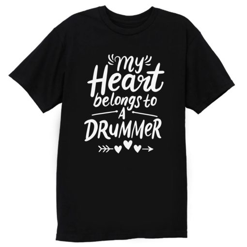 Drummer Girlfriend T Shirt
