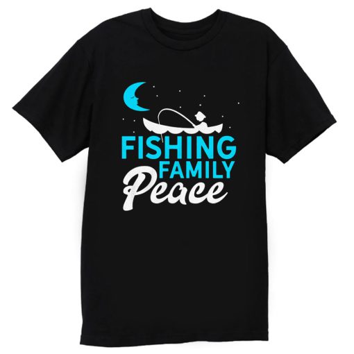 Fishing Family Peace T Shirt