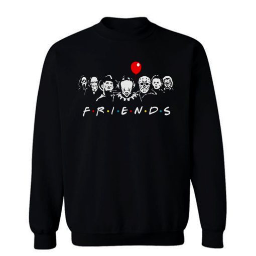 Friends Horror Movie characters Sweatshirt