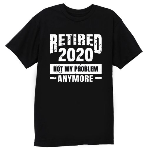 Funny Retirement T Shirt