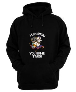 I Can Show You Some Trash Funny Raccoon And Possum Hoodie