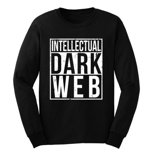 Intellectual Dark Web Straight Outta Long Sleeve