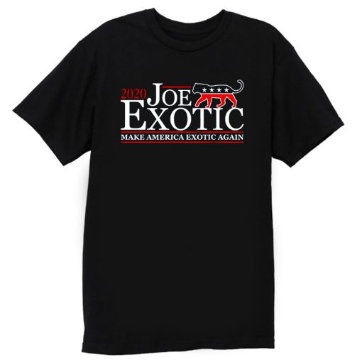Joe Exotic for President Make America Exotic Again Tiger King T Shirt