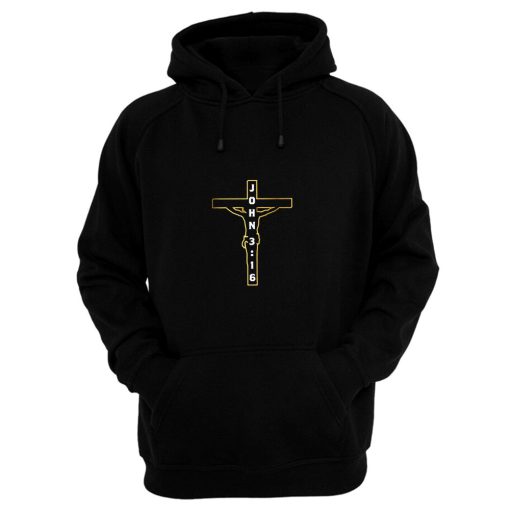 John 3 16 Jesus on the Cross Hoodie