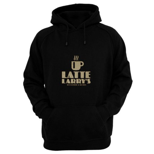 Latte Larrys Hoodie